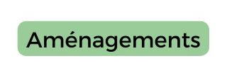 Aménagements