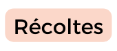 Récoltes